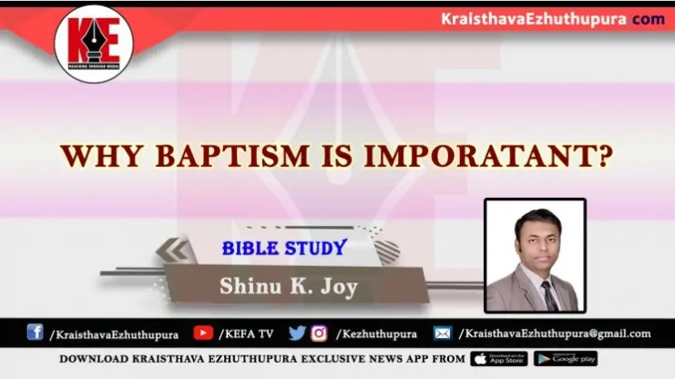 Bible Study: WHY BAPTISM IS IMPORATANT? 