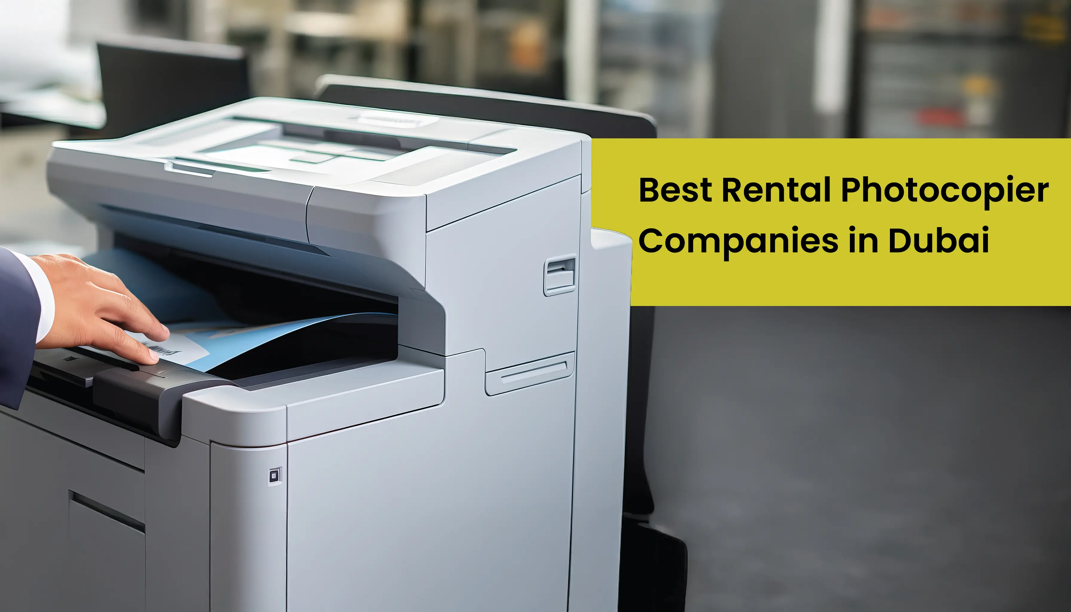 Best Rental Photocopier Companies in Dubai 