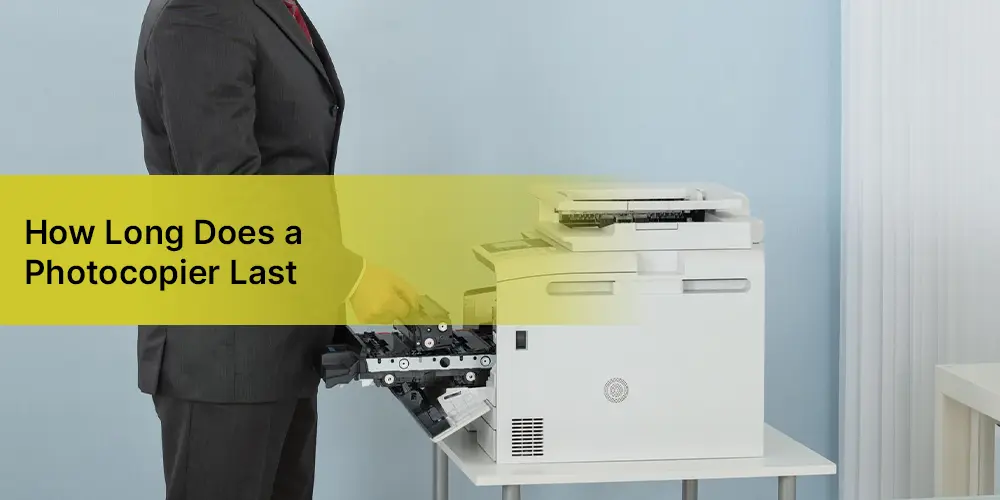 How Long Does a Photocopier Last? Lifespan, Maintenance, and When to Upgrade in UAE