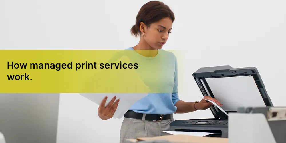 How Managed Print Services Work — And Why UAE Businesses Are Finally Paying Attention