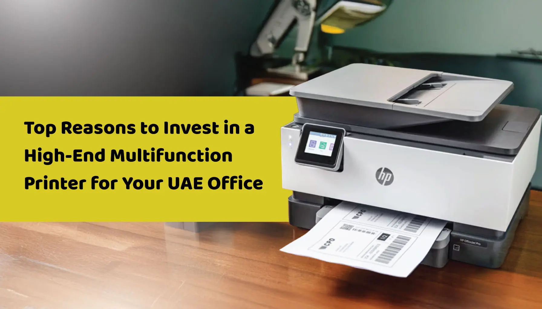 Top Reasons to Invest in a High-End Multifunction Printer for Your UAE Office