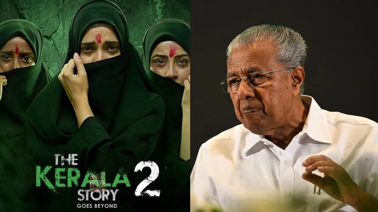 'ദി കേരള സ്റ്റോറി'യുടെ രണ്ടാം ഭാഗത്തിനെതിരെ രൂക്ഷ വിമര്‍ശനവുമായി  കേരള മുഖ്യമന്ത്രി