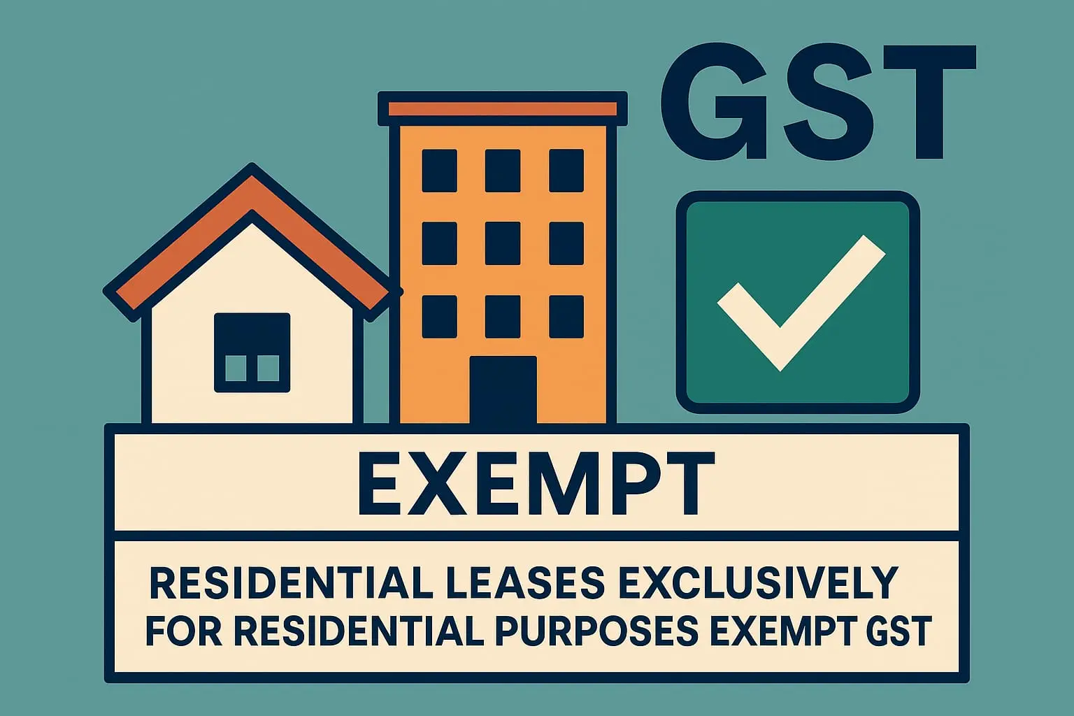 റെസിഡൻഷ്യൽ ലീസുകൾ ജിഎസ്ടിയിൽ നിന്ന് ഒഴിവാക്കപ്പെടും — ഡൽഹി ഹൈക്കോടതി വിധി