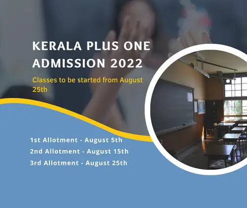 Kerala Plus One Admissions - Classes to be started from August 25th 