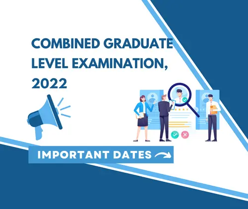 Combined Graduate Level Examination, 2022