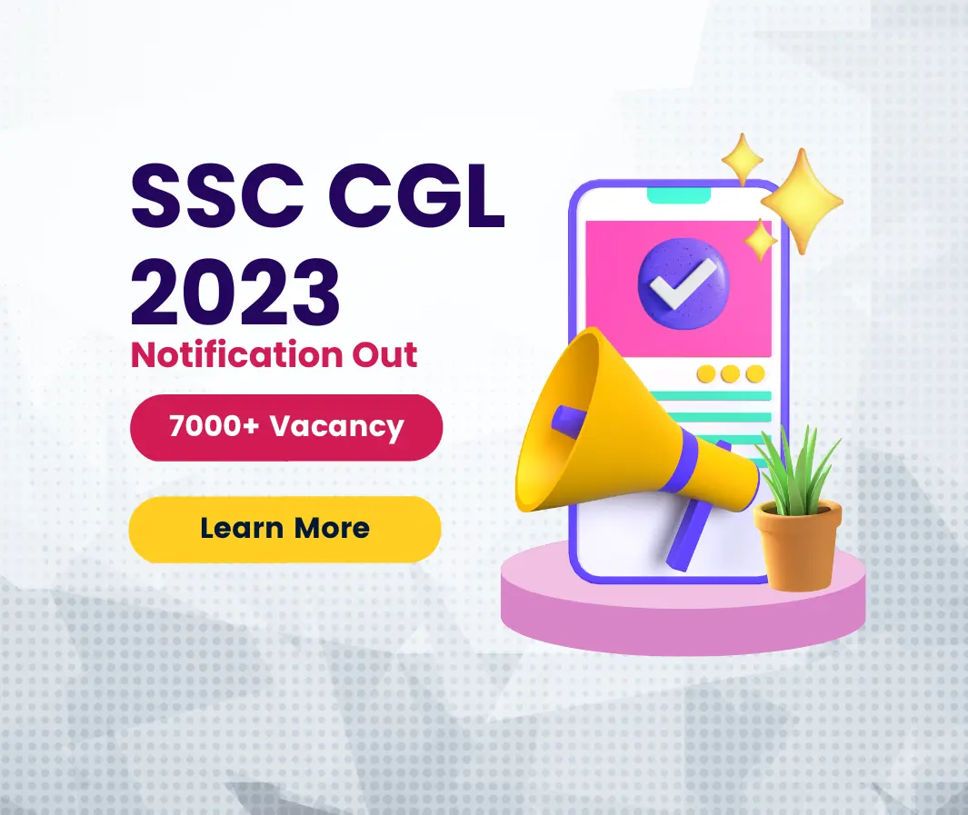 SSC CGL 2023 Notification Out for 7500 Vacancy