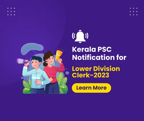 Kerala PSC | Notification for Lower Division Clerk 2023-24