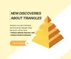 New Discoveries About Triangles