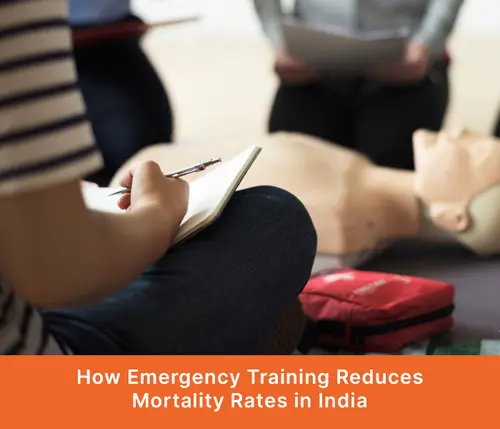 How Emergency Training Reduces Mortality Rates in India 
