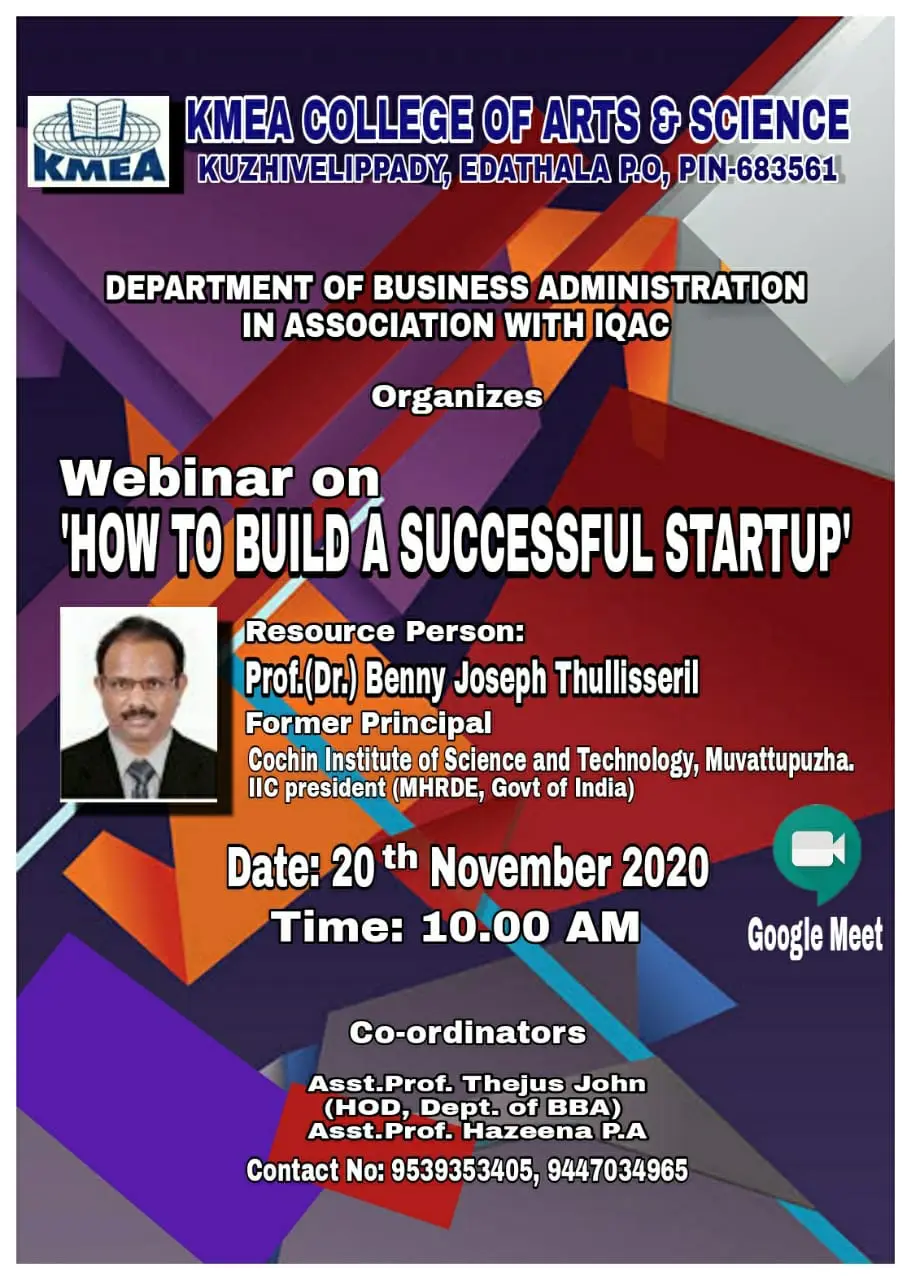 Department of BBA and IQAC organizes a Webinar "HOW TO BUILD A SUCCESSFUL STARTUP" on 20/11/2020.