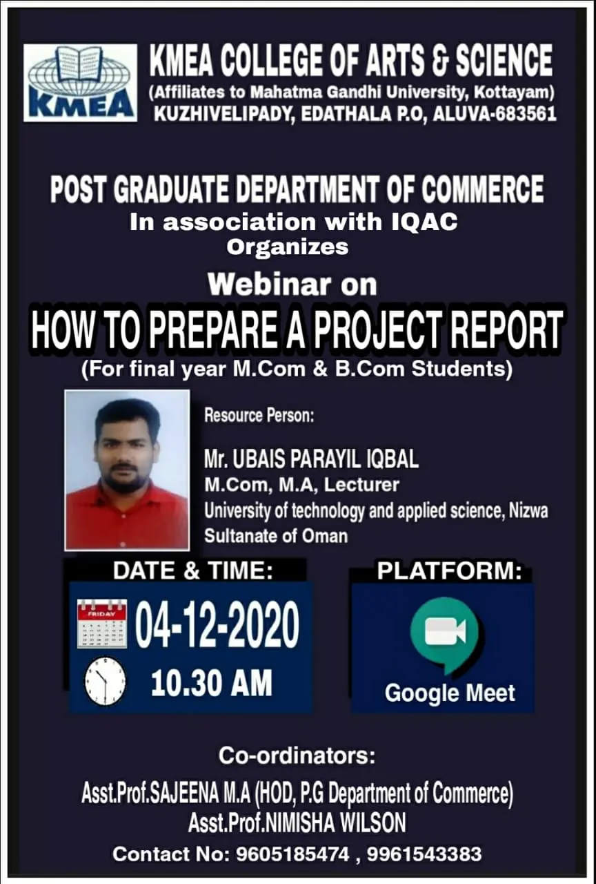 Post Graduate Department of Commerce and IQAC  organizes Webinar on  "HOW TO PREPARE A PROJECT REPORT" on  4/2/2020.