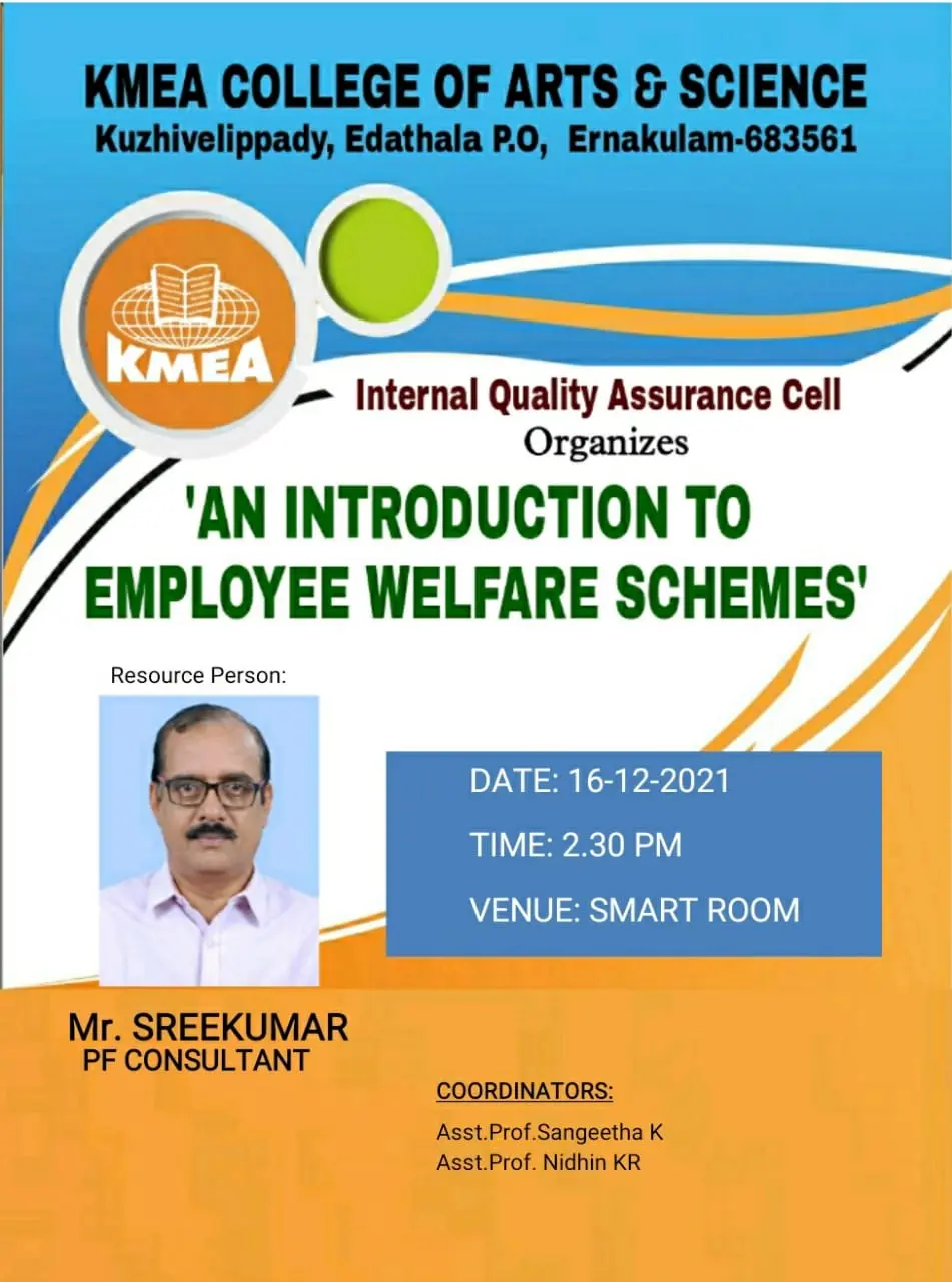 IQAC organized "An introduction to Employee welfare Schemes " on 16/12/2021.