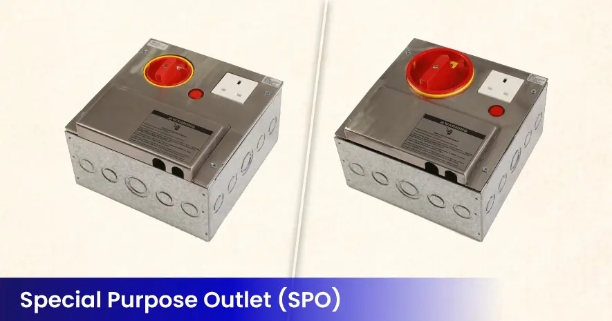 Special Purpose Outlet (SPO) 