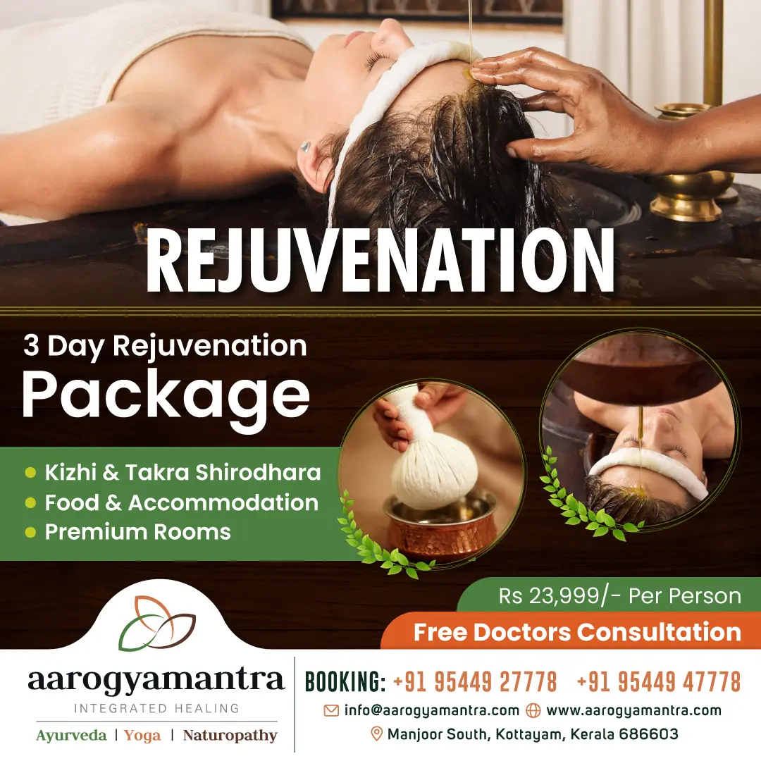 Rejuvenation Package - Kizhi  & Takra shirodhara