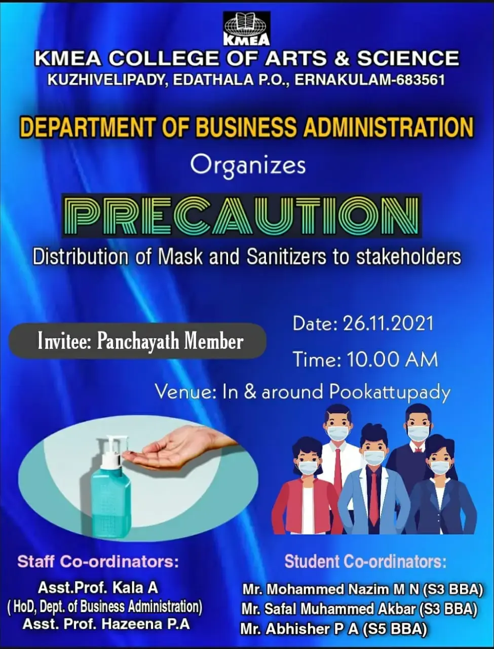 Department of Business Administration organized PRECAUTION-Distribution of mask and Sanitizers to stakeholders on 26-11-2021