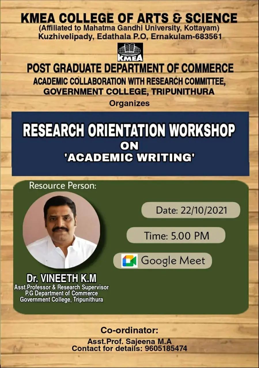 PG Department of Commerce organized RESERCH ORIENTATION WORKSHOP ON DATA ANALYSIS FOR STUDENT PROJECTS on 22-10-2021