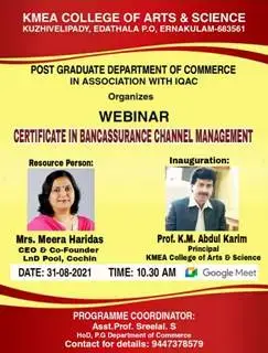 PG Department of Commerce and IQAC organized Webinar CERTIFICATE IN BANCASSURANCE CHANNEL MANAGEMENT  on 31-8-2021