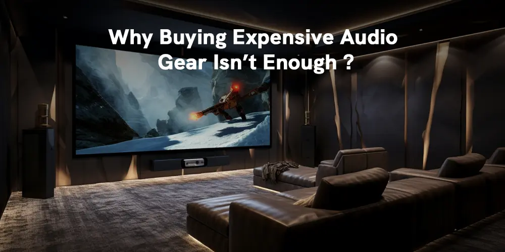 Why Buying Expensive Audio Gear Isn’t Enough – The Art of Professional System Tuning 