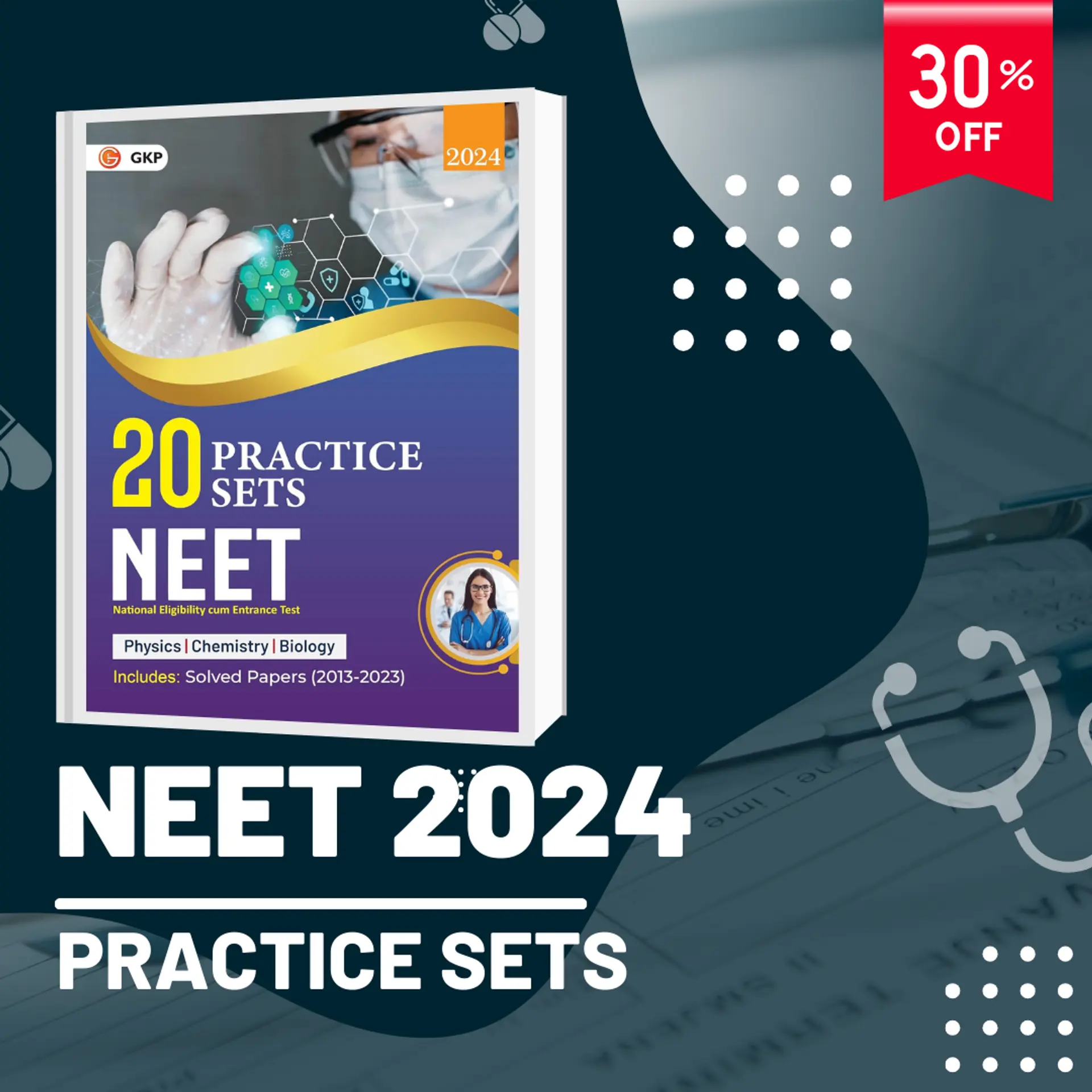 NEET 2024 : 20 Practice Sets (Includes Solved Papers 2013-2023) | GK Publications