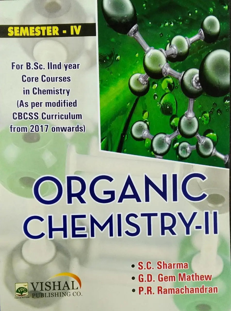 Organic ChemistryII ( core course in chemistry ) BSC Semester 4 M.G