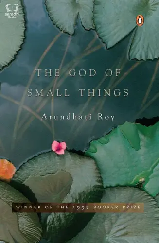The God of Small Things : Arundhati Roy
