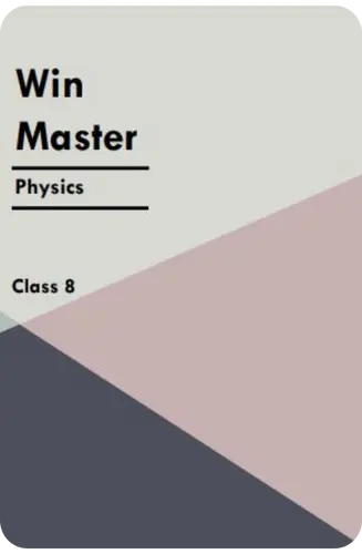 EBook Class 8 Winmaster Physics Guide 2023 - Kerala State Syllabus Guide for Mobile/Tab Reading