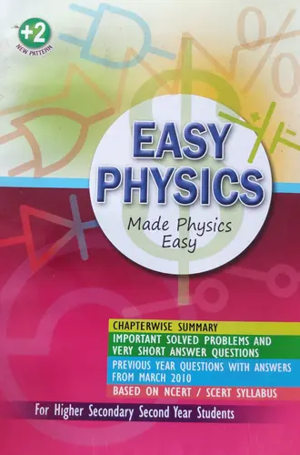 Easy Physics -Nitha George- SCERT SYLLABUS-Self Study Material