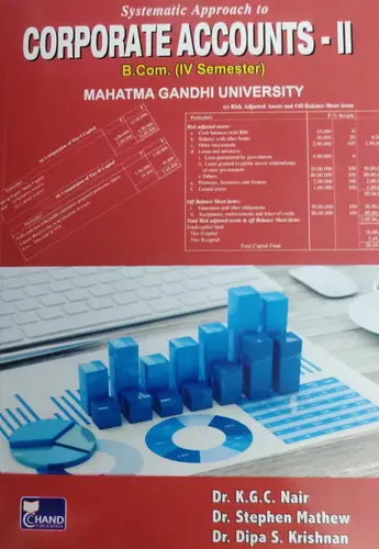 CORPORATE ACCOUNTS 2-MG UNIVERSITY -B.COM SEM.4-Dr.K G C NAIR -CHAND PUBLICATIONS