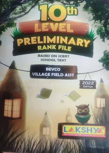 PSC -PRELIMINARY RANK FILE -10 TH LEVEL EXAM-BEVCO-VILLAGE FIELD ASSISTANT-LAKSHYA-2022 EDITION