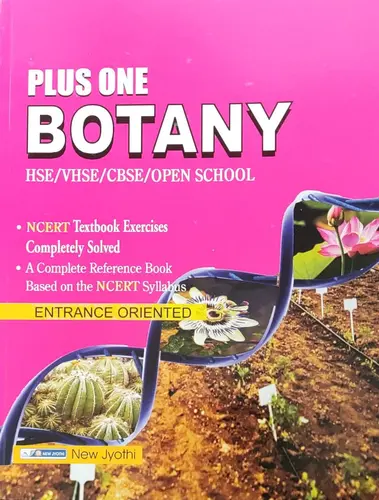 BOTANY-PLUS ONE -SCERT-NEW JYOTHI PUBLICATIONS-ALL IN ONE SERIES