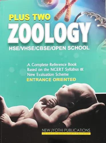 ZOOLOGY -PLUS TWO-SCERT-NEW JYOTHI PUBLICATIONS-ALL IN ONE SERIES