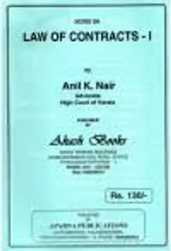 LAW OF CONTRACT -1-ANIL K NAIR-APARNA PUBLICATIONS -NOTES ON LAW OF CONTRACT