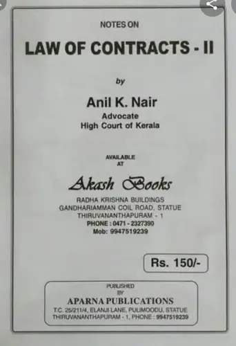 LAW OF CONTRACTS-2-ANIL K NAIR-APARNA PUBLICATIONS-NOTES 