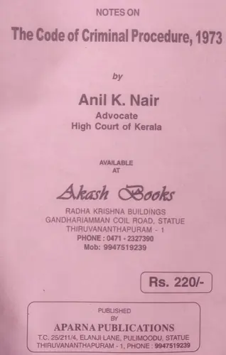 THE CODE OF CRIMINAL PROCEDURE, 1973-ANIL K NAIR-APARNA PUBLICATIONS-NOTES