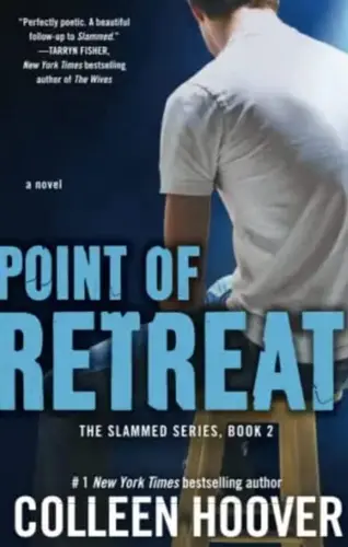 POINT OF RETREAT-COLLEN HOOVER-THE SLAMMED SERIES, BOOK  2-ATRIA PAPER BACK