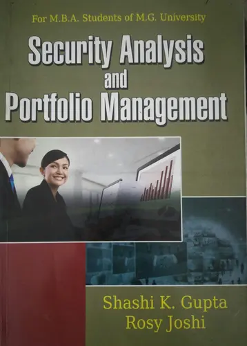 SECURITY ANALYSIS AND PORTFOLIO MANAGEMENT  For MBA Students  By Shashi K. Gupta, Rosy Joshi  Kalyani Publishers