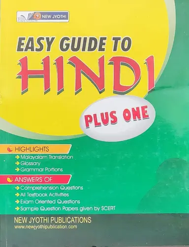 PLUS ONE EASY GUIDE TO HINDI, SCERT, New Jyothi Publications