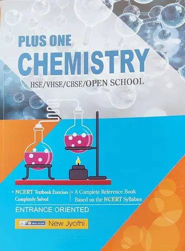 PLUS ONE CHEMISTRY, SCERT, NCERT, +1, New Jyothi Publications 