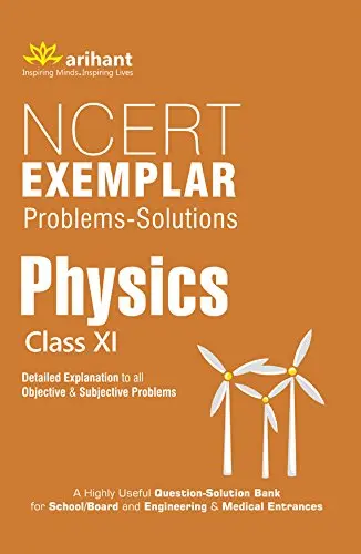 NCERT- PHYSICS- class 11th- Exemplar- Problems-Solutions-Arihant Publications-exams