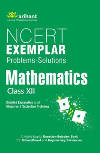 NCERT- MATHEMATICS- class 12th- Exemplar- Problems-Solutions