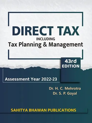 MG UNIVERSITY-DIRECT TAX-2022-23-H.C MEHROTRA & S.P.GOYAL-SAHITYABHAVAN PUBLICATION