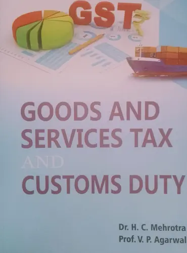 MG UNIVERSITY-(G.S.T.) Goods and Services Tax & Customs Duty-2022-23-H.C.MEHROTRA &V.P. AGARWAL-SAHITYABHAVAN PUBLICATION