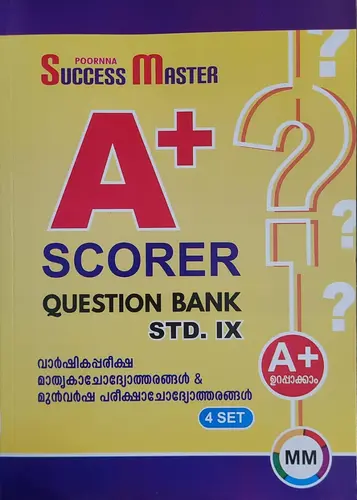 STD 9th A+ SCORER QUESTION BANK (Malayalam Medium) SUCCESS MASTER Poorna Publications