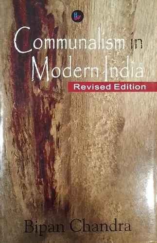  COMMUNALISM IN MODERN INDIA-BIPAN CHANDRA-HAR-ANAND PUBLICATIONS PVT.LTD-HISTORY