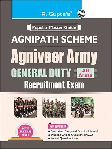 Agnipath : AGNIVEER ARMY (General Duty) Indian Army Exam Guide-R GUPTA'S