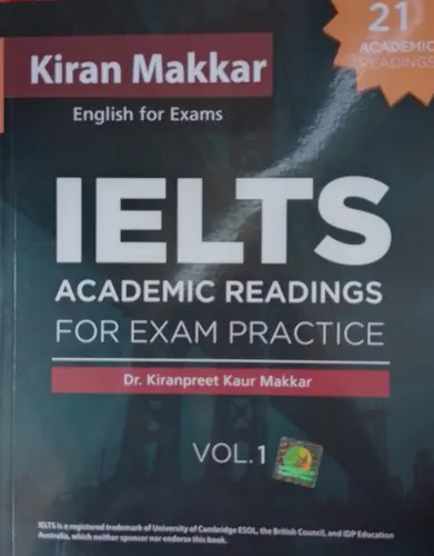 IELTS ACADEMIC READINGS FOR EXAM PRACTICE Dr. Kiranpreet Kaur Makkar VOL.1