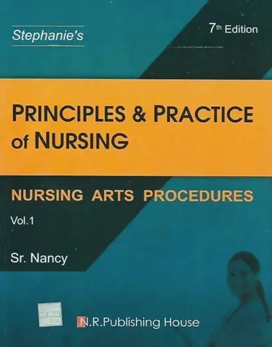 PRINCIPLES & PRACTICE OF NURSING -VOL 1 ,NURSING ARTS AND PPROCEDURES