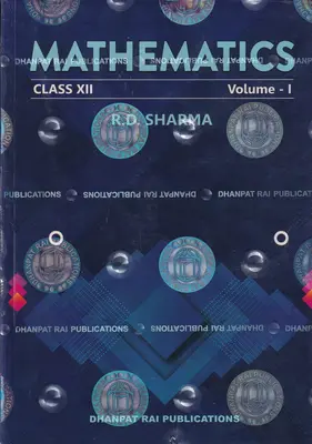 R. D.SHARMA MATHEMATICS CLASS 12  SET OF2 VOL.