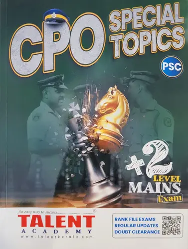 CPO SPECIAL TOPICS FOR PLUS TWO LEVEL MAIN PSC EXAMS