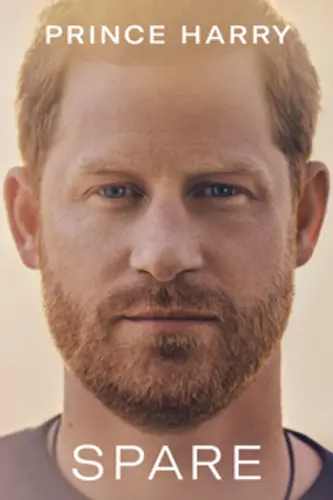 SPARE  | HARRY PRINCE DUKE OF SUSSEX  | BIOGRAPHY & AUTOBIOGRAPHY